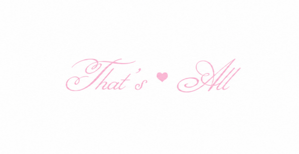 That's All 